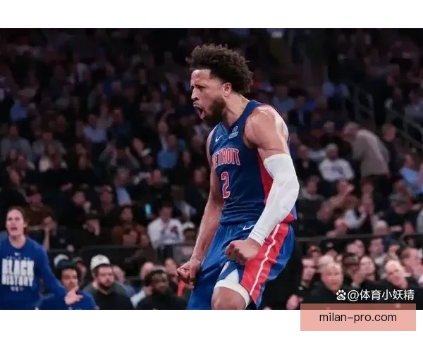 坎宁安伤停活塞提前锁定季后赛席位 杜伦：为球队战胜困难感到骄傲